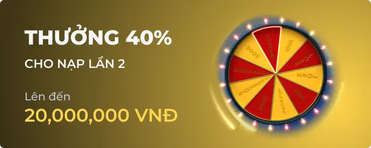 Khuyến mãi Thưởng nạp lại 40% mỗi ngày